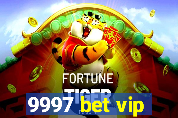 9997 bet vip